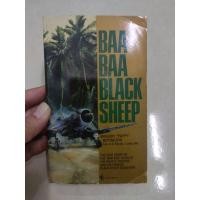 ราคา [BB] [มือสอง] Baa Baa Black Sheep by Gregory Boyington (Nonfiction / Biography / Military History) (44105832505)