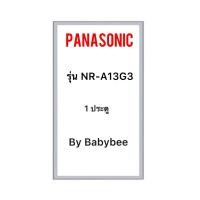 ราคา ขอบยางตู้เย็น PANASONIC รุ่น NR-A13G3 (1 ประตู) (28418598580)