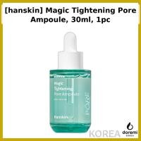 ราคา [hanskin] Magic Tightening Pore Ampoule, 30ml, 1pc / Korean Ampoule / Pore Rinning / ของแท้ 100% โดย doremimarket (55359993613)