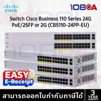ราคา Cisco CBS110-24PP-EU | 24-Port Gigabit PoE Switch + 2 SFP | Unmanaged | รองรับ PoE 100W (43271216932)