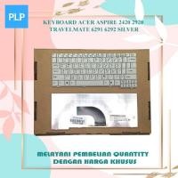 ราคา Acer Aspire 2920 2420 Travelmate 6291 6292 แป้นพิมพ์แล็ปท็อปสีเงิน (27437933081)