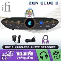 ราคา iFi Audio Zen Blue 3 - DAC & Wireless Music Streamer (27212123991)