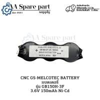 ราคา GB150H-3F 3.6V 150mAh Ni-Cd CNC GS-MELCOTEC BATTERY แบตเตอรี่ (รับประกันสินค้า 3 เดือน) มีสินค้าพร้อมส่งในไทย (28066853409)