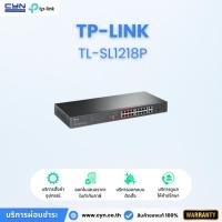 ราคา TP-LINK TL-SL1218P 16-Port 10/100 Mbps + 2-Port Gigabit Rackmount Switch with 16-Port PoE+ (29719556894)