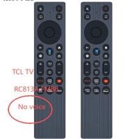 ราคา TCL TV 55QM6K 65QM6K 75QM6K 85QM6K 98QM6K อะไหล่ใหม่ TCL RC813A FMB8 ทีวีไม่มีเสียงสมาร์ททีวีรีโมทคอนโทรล (53205319372)