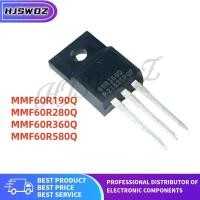 ราคา 5PCS MMF60R190Q MMF60R280Q MMF60R360Q MMF60R580Q 60R190Q 60R280Q 60R360Q 60R580Q TO-220F Field Effect ทรานซิสเตอร์ (45400533580)