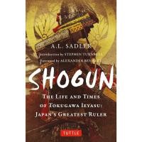 ราคา Shogun The Life and Times of Tokugawa Ieyasu, Japan's Greatest Ruler (26470674767)