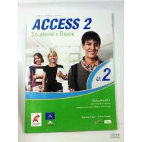 ราคา ACCESS 2 Student' Book ม.2 (มีตำหนิ) (43400632171)