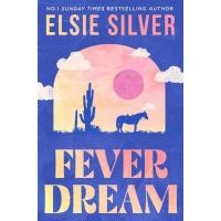 ราคา VYNELA (หนังสือภาษาอังกฤษ) FEVER DREAM (EMERALD LAKE #1) — ELSIE SILVER (ผู้แต่ง CHESTNUT SPRINGS) (44761368273)