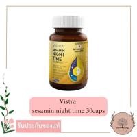 ราคา New! Vistra SESAMIN NIGHT TIME 30CAPS วิสทร้า เซซามิน ไนท์ ไทม์ 30แคปซูล (44355595800)