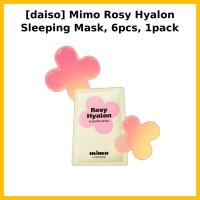 ราคา [daiso] Mimo Rosy Hyalon Sleeping Mask 6 ชิ้น 1 แพ็ค / Korean Sleeping Mask / Dewy Glow / ของแท้ 100% โดย KPICKGLOBAL (54707527805)