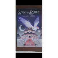 ราคา Spin The Dawn - Elizabeth Lim (PAPERBACK) (52809521884)