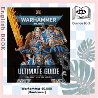 ราคา [Querida] หนังสือภาษาอังกฤษ Warhammer 40,000 The Ultimate Guide [Hardcover] (27663500246)
