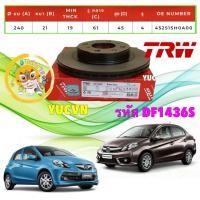 ราคา TKD จานเบรคหน้า จานดิ้สเบรคหน้า TRW Honda BRIO (DD1), BRIO AMAZE 1.2L (DF1) ปี 2011 / DF1436 (40410772423)
