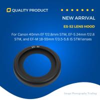 ราคา ES-52 ES52 เลนส์สําหรับ Canon 40 มม.EF f/2.8 มม.STM EF-S 24 มม.f/2.8 STM EF-M 18-55 มม.f/3.5-5.6 IS STM (47108866512)