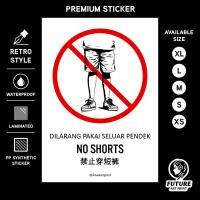 ราคา ไม่มีกางเกงขาสั้น. กางเกง Dilarang Pai Pendek 禁穿短裤. ป้ายกํากับสินค้าสติ๊กเกอร์พรีเมี่ยม ย้อนยุค. ห้ามใส่กางเกงสั้น (52911385719)