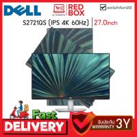 ราคา Dell Monitor 4K 27'' S2721QS (IPS, VGA, HDMI) 60Hz มอนิเตอร์ / รับประกัน 3 ปี onsite service (14850530871)