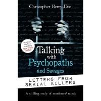 ราคา Talking With Psychopaths and Savages Letters from Serial Killers Christopher Berry-Dee Paperback (24127052883)