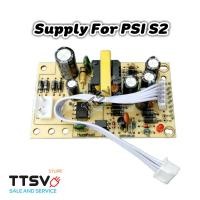 ราคา บอร์ดจ่ายไฟ ภาคจ่ายไฟ Power Supply สำหรับ PSI S2 (ใช้กับรุ่น PSI OkX หรือ S2X ไม่ได้) PCB S2 Mainbord PSI S2 (13201335022)