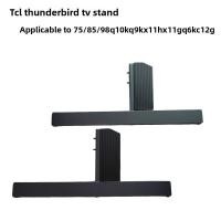 ราคา ขาตั้งทีวี TCL 65-75นิ้ว สำหรับ Q10K/Q10L/X11H/Q6E/C12G และรุ่นอื่นๆ (56361586571)