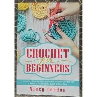 ราคา หนังสือสอนถักโครเชต์ Crochet For Beginners: A Complete Step By Step Guide With Picture illustrations (52455011491)