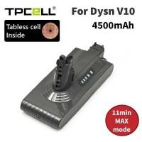 ราคา TPCELL แบตเตอรี่ 4500mAh สำหรับ Dyson แบตเตอรี่ TABLESS cell V10 Animal Absolute Fluffy เครื่องดูดฝุ (57201219143)