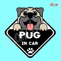 ราคา DIC28 สติ๊กเกอร์ ติดรถ PUG Dog In Car สติ๊กเกอร์ติดรถ แต่งรถ car sticker (5901407438)