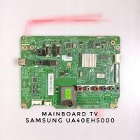 ราคา MB TV / MAINBOARD TV LED SAMSUNG UA40EH5000 SAMSUNG 40EH5000 (52811740405)