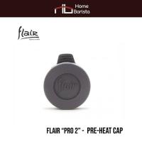 ราคา Home Barista อะไหล่ flair Pro 2 - preheating cap (50850901978)