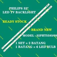 ราคา (ใหม่ 1 ชุด) 32PHT5583/68 PHILIPS 32" LED TV BACKLIGHT / LAMPU TV 32PHT5583 (53603710802)