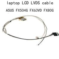ราคา LCD FHD LVDS สําหรับ Asus FX504 FX63 FX504G Gm FX80G FX63V VD ZX63V S5AM770 DDBKLGLC010 หน้าจอ LCDS BKLG EDP LVD CABLE 30 pins (26245005274)