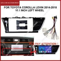 ราคา สําหรับ Toyota Corolla Levin Altis Auris 2014-2017 10.1 นิ้ววิทยุติดรถยนต์ Android สเตอริโอ MP5 Player 2 Din Head Unit Fascia กรอบ (26990868527)