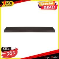 ราคา สุดฮิต!! แผ่นชั้นขอบหนา FASTTECH 24x110x5 ซม. สีเวงเก้ WOODEN SHELF FASTTECH 24X110X5CM WENGE แผ่นชั้นและแขนรับชั้น (9044581243)