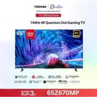 ราคา ทีวี TOSHIBA 65 นิ้ว รุ่น 65Z670MP 4K Gaming TV -144HZ VIDAA ประกันศูนย์ 3 ปี เมื่อลงทะเบียน (56462497034)