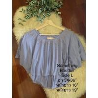 ราคา เสื้อ ครอป something Boudoir size L used like new สภาพดี ส่งต่อ (3006280298)