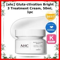 ราคา [ahc] Gluta-ctivation Bright 3 Treatment Cream, 50ml, 1pc / Korean Treatment Cream / Brightening Effect by alltea (51012265581)