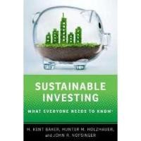 ราคา Sustainable Investing : What Everyone Needs to Know (What Everyone Needs to Knowrg) [Paperback] (28160143239)
