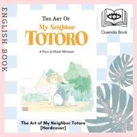 ราคา [Querida] The Art of My Neighbor Totoro (The Art of My Neighbor Totoro) [Hardcover] by Hayao Miyazaki (14892777517)