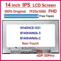ราคา หน้าจอ LCD 14" N140HCE G51 N140HCE-G51 B140HAN06.3 B140HAN06.C Display Matrix Panel Replacement 1920x1080 eDP 30 Pins Non-Touch (45212405832)