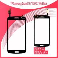 ราคา Samsung Grand 2/G7102/G7106 อะไหล่ทัสกรีน Touch Screen For Samsung Grand 2/G7102/G7106 Super Display (5308985321)