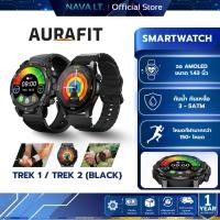 ราคา AURAFIT สมาร์ทวอทช์ TREK 1 / TREK 2 หน้าจอ AMOLED 1.43 นิ้ว ติดตามกิจกรรมกีฬา โหมดกีฬากว่า 150 + โหมด (52712829819)