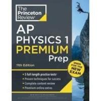 ราคา Princeton Review AP Physics 1 Premium Prep : 5 Practice Tests + Complete Content Review + Strategies & Techniques (24140916103)