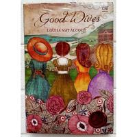 ราคา Louisa May Alcott : Good Wives (ต้นฉบับ, ปิดผนึก, Preloved) (22354189142)