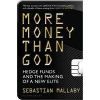 ราคา More Money than God : Hedge Funds and the Making of the New Elite [Paperback] (26710160212)