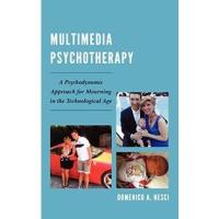ราคา Multimedia Psychotherapy: A Psychodynamic Approach for Mourning In The Technological Age (Hb) Yr:2013 ISBN:9780765709134 (24154658628)
