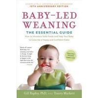 ราคา Baby-Led Weaning : The Essential Guide (Updated Expanded AN) [Paperback] (12883778800)