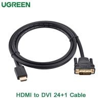 ราคา UGREEN HDMI to DVI 24+1 Cable or DVI 24+1 to HDMI Cable 1.5m -5m (26881391060)