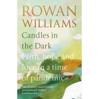 ราคา [BnB] USED Candles in the Dark: Faith, Hope and Love in a Time of Pandemic by Rowan Williams (มือสอง: Like new) (51461352893)
