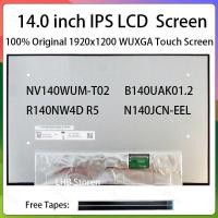 ราคา 14 นิ้วหน้าจอสัมผัส NV140WUM-T02 B140UAK01.2 R140NW4D R5 N140JCN-EEL จอแสดงผล LCD Matrix แผงเปลี่ยน 1920x1200 eDP 40 Pins (51712380535)