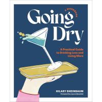 ราคา หนังสืออังกฤษใหม่ Going Dry: A Workbook : A Practical Guide to Drinking Less and Living More [Paperback] (41804538149)